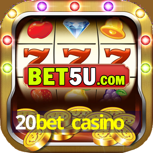 20bet casino